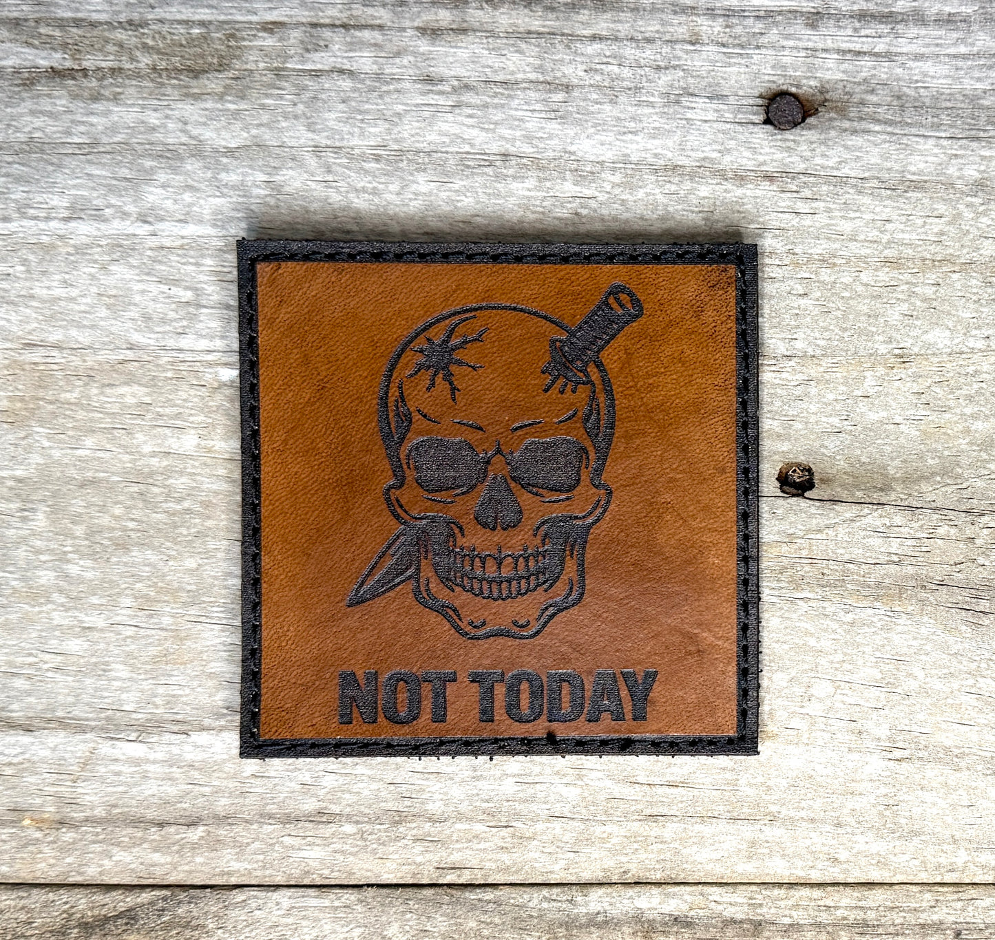 Patch- Not today