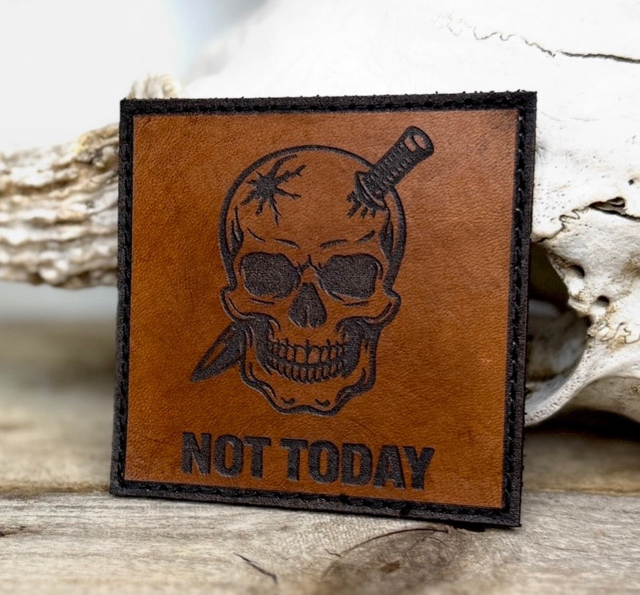 Patch- Not today